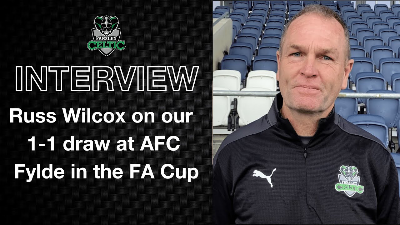 Post-Match Reaction: Russ Wilcox vs AFC Fylde (A)