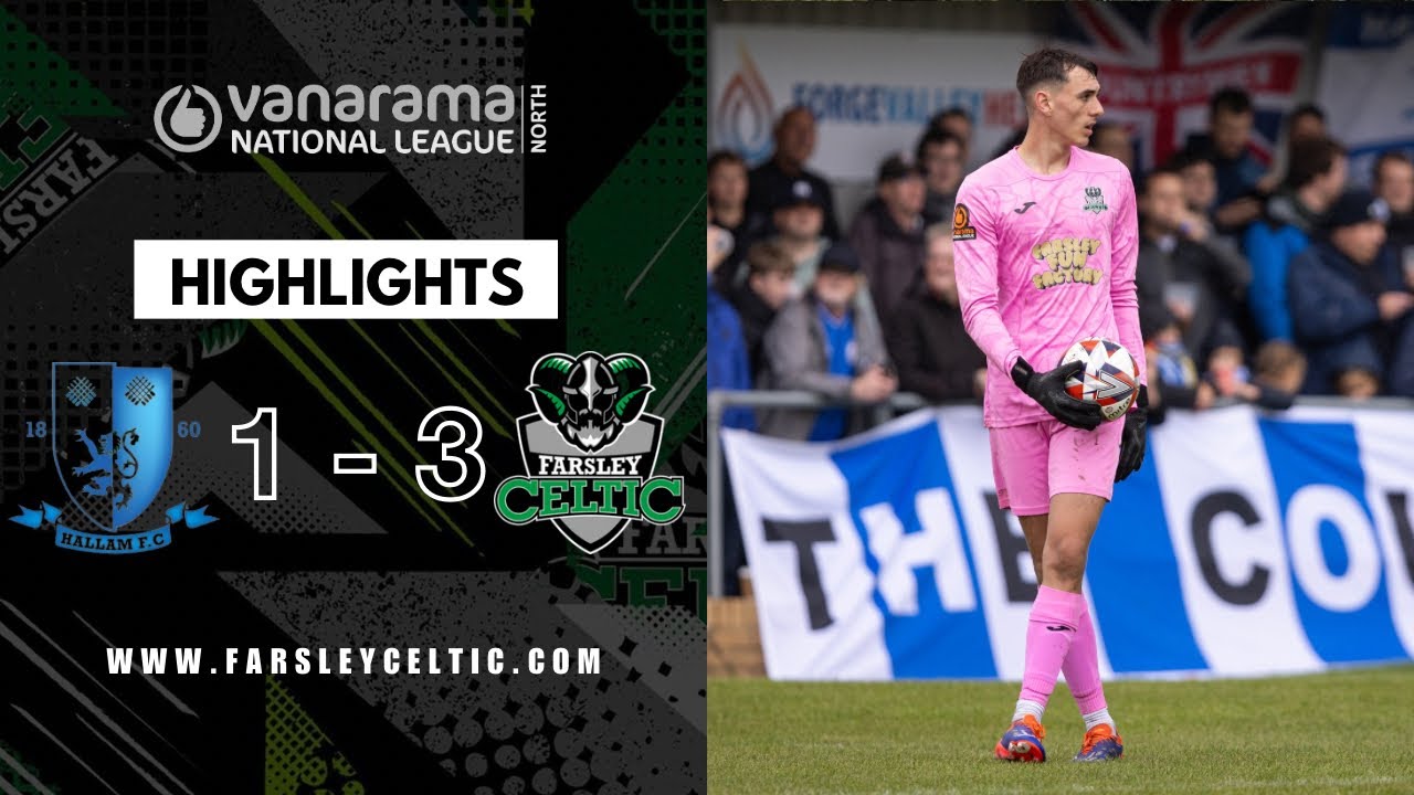 Celts WIN in the FA Cup! 💫 | Hallam 1-3 Farsley Celtic 3 | FA Cup Highlights