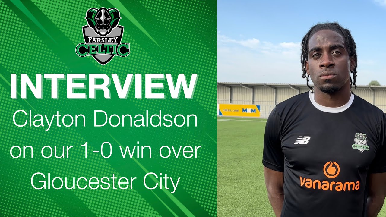 Post-Match Reaction: Clayton Donaldson vs Gloucester City (A)
