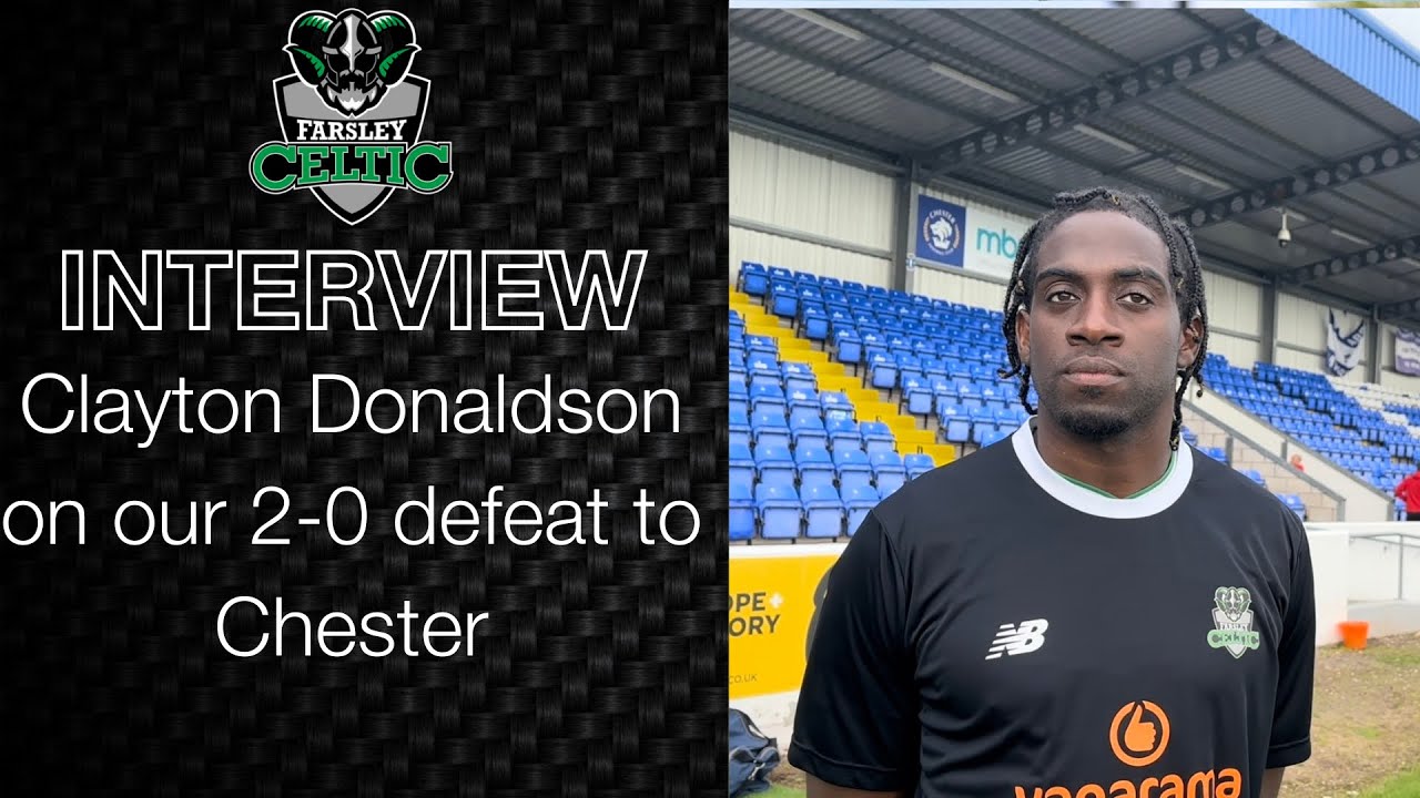 Post-Match Reaction: Clayton Donaldson vs Chester (A)