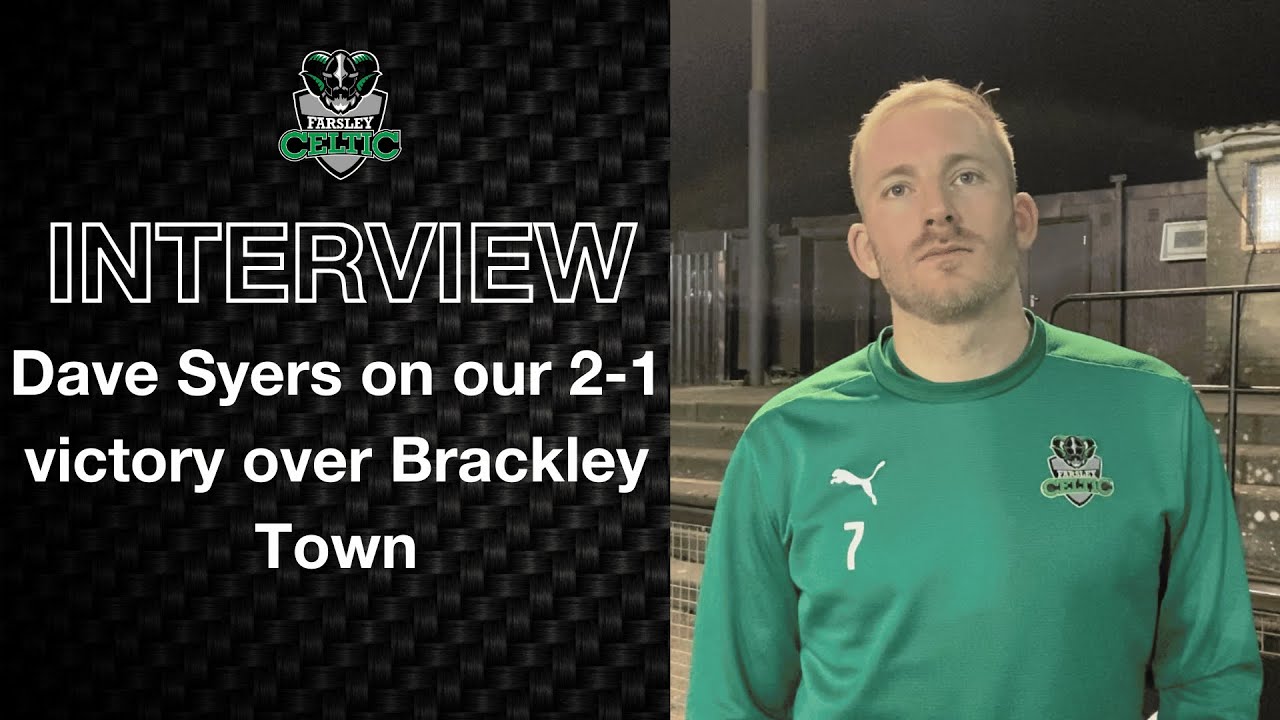 Post-Match Reaction: Dave Syers vs Brackley Town (H)