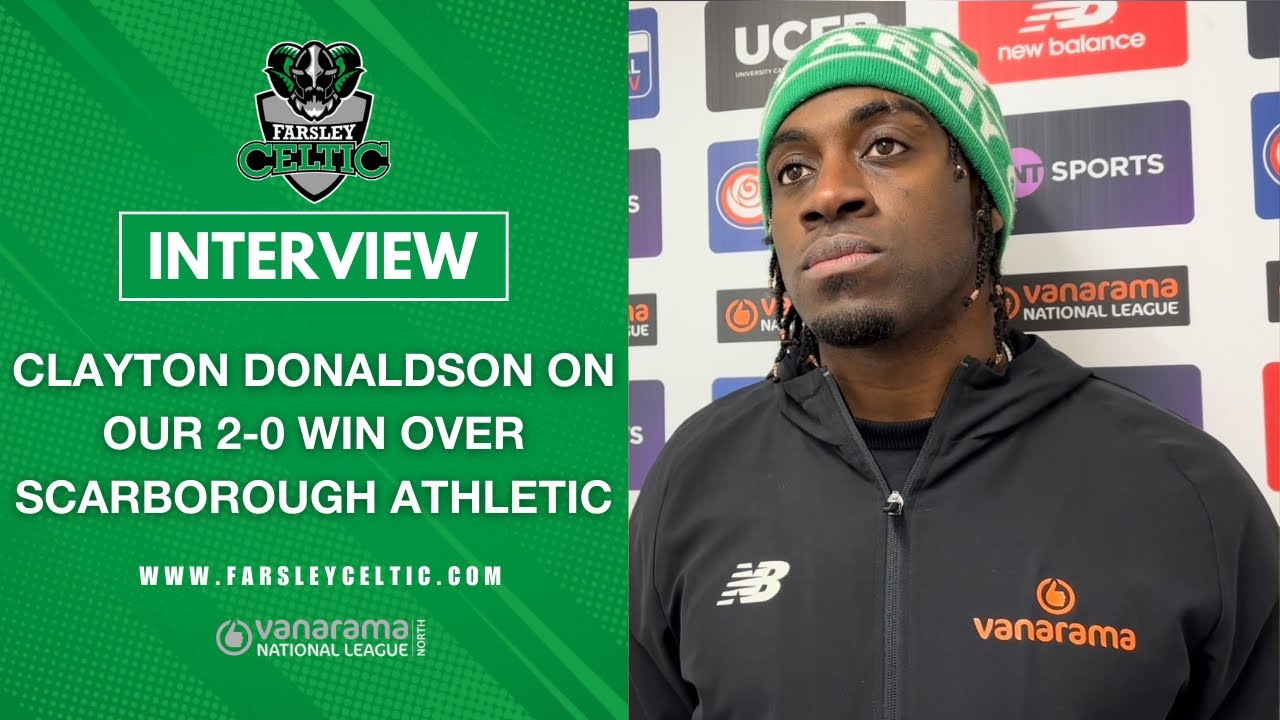 Post-Match Reaction: Clayton Donaldson vs Scarborough Athletic (H)