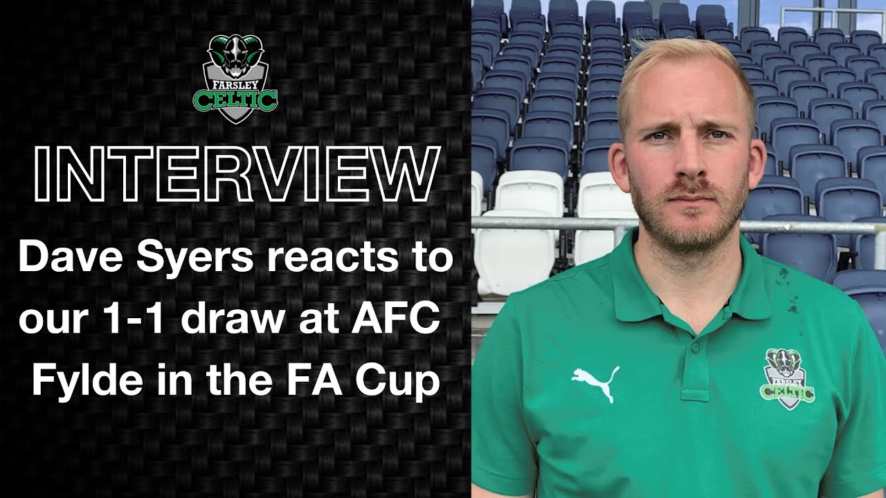 Post-Match Reaction: Dave Syers vs AFC Fylde (A)