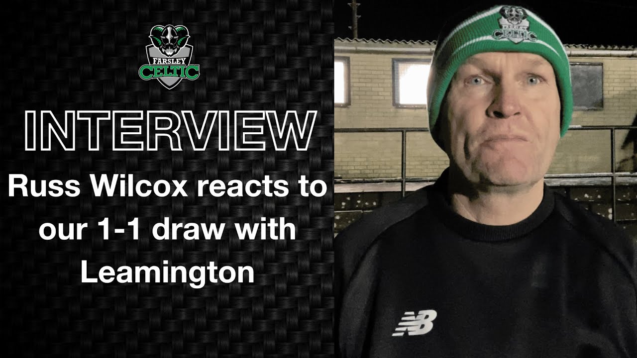 Post-Match Reaction: Russ Wilcox vs Leamington (H)