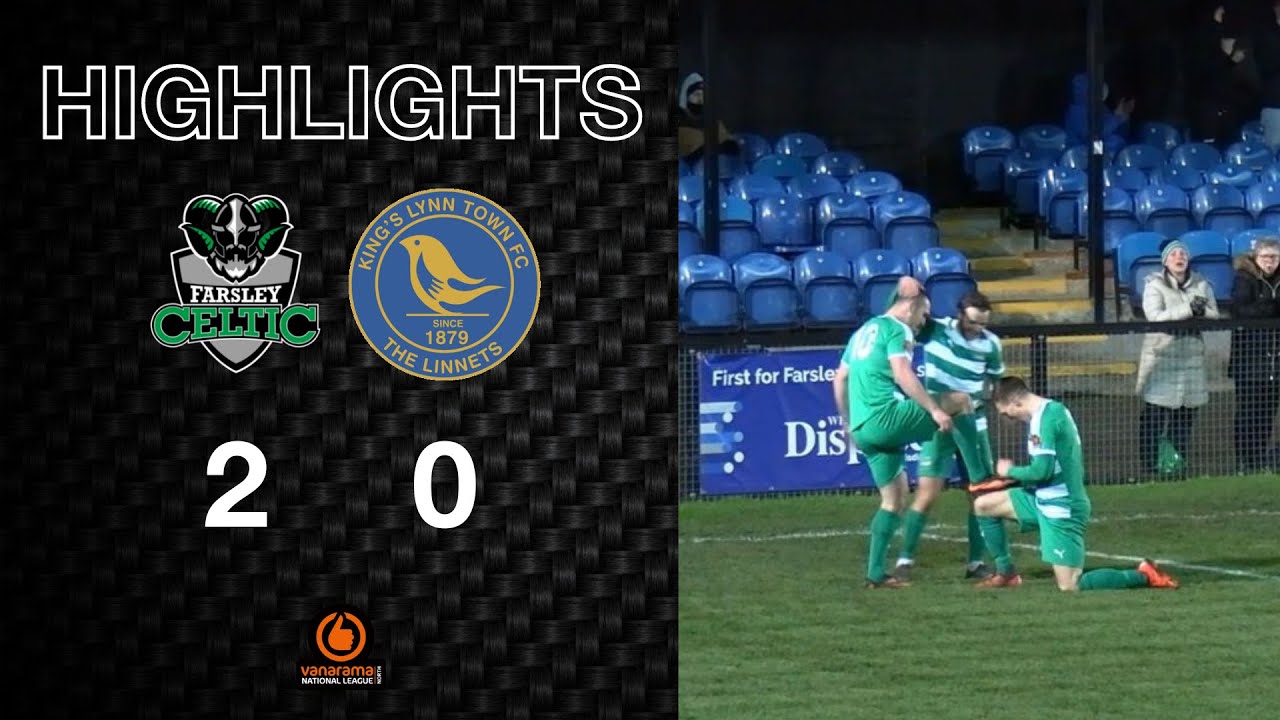 Highlights: Farsley Celtic 2-0 King's Lynn Town