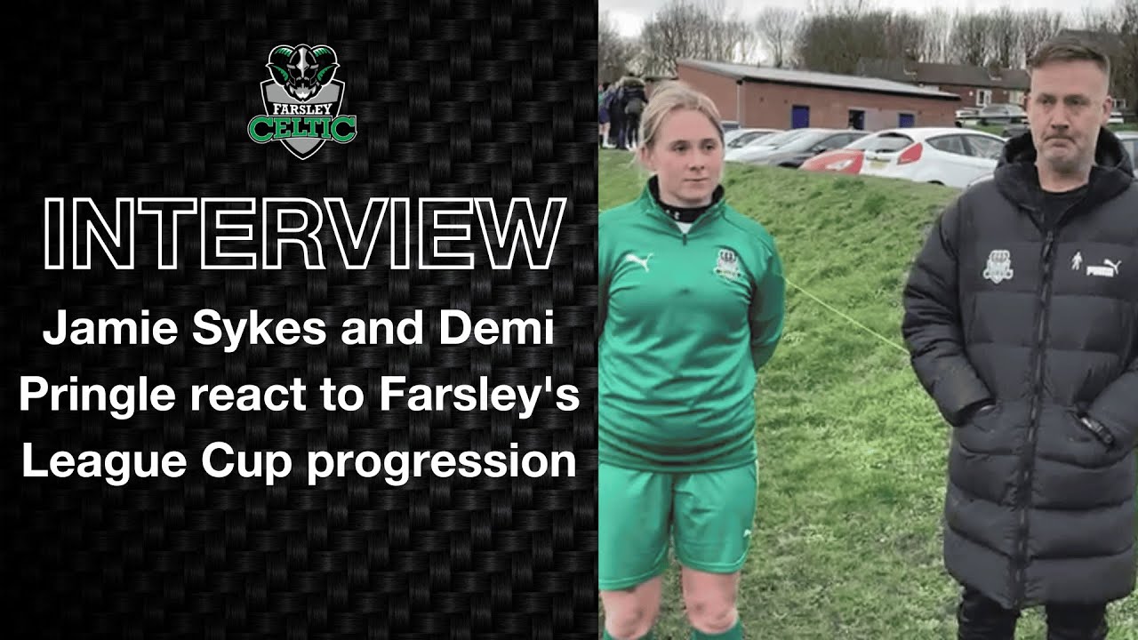Post-Match Reaction: Jamie Sykes and Demi Pringle on Farsley’s win over Wortley